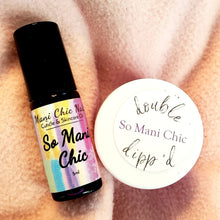 Load image into Gallery viewer, "So Mani Chic" Cuticle Oil & Double Dipp'd Dip Powder Bundle
